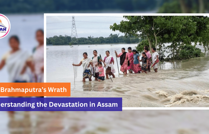 The Brahmaputra’s Wrath: Understanding the Devastation in Assam