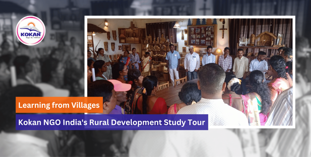 Rural Development Study tour, Empowering Rural Communities, Rural, Kokan NGO India