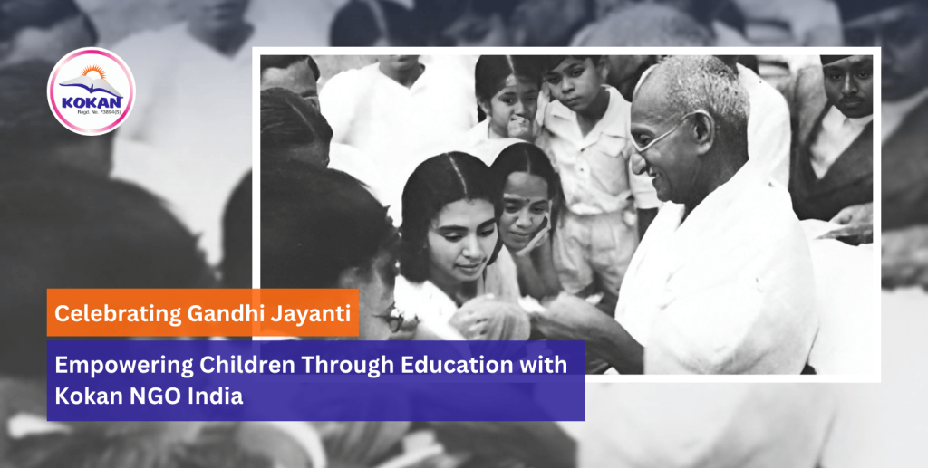Gandhi Jayanti 2026 , education program, child education, empower children, Kokan NGO India