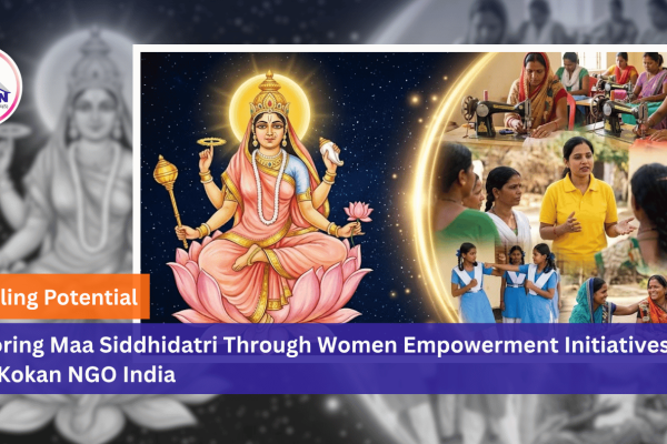 Maa Siddhidatri, women empowerment, Rural Development, Kokan NGO India